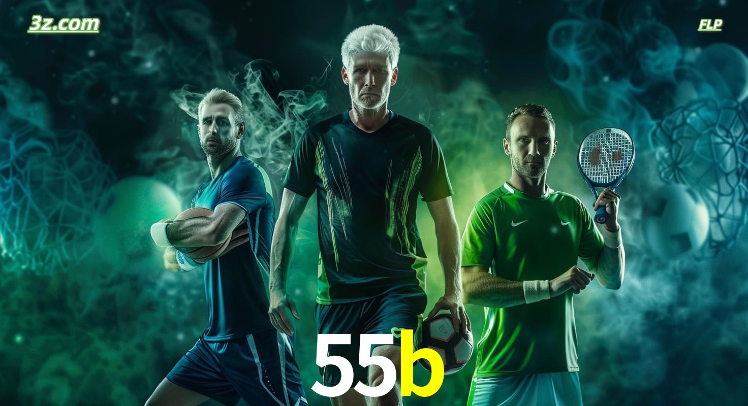 55b apostas esportivas no Brasil com futebol, tênis e jogos ao vivo