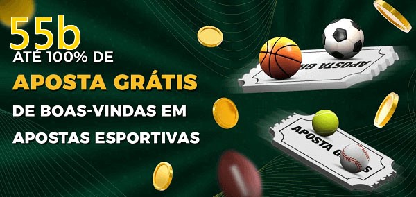 55bbet Ate 100% de Aposta Gratis